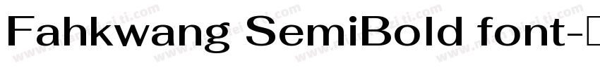 Fahkwang SemiBold font字体转换